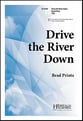 Drive the River Down TTB choral sheet music cover